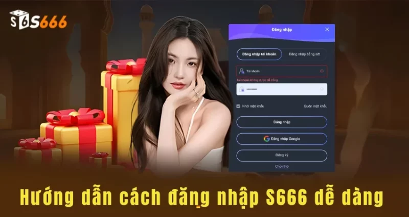 Một số lưu ý khi thực hiện Hướng dẫn đăng nhập s666