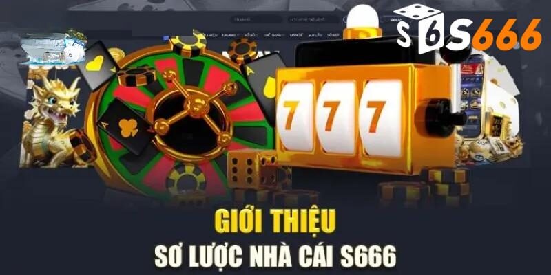 Giới thiệu về s666 và tầm ảnh hưởng của nó trong làng game