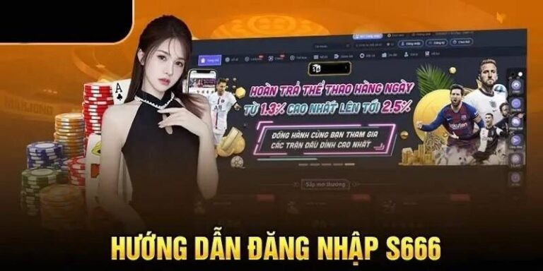 S666.me đăng nhập: Hướng dẫn chi tiết và các lưu ý quan trọng